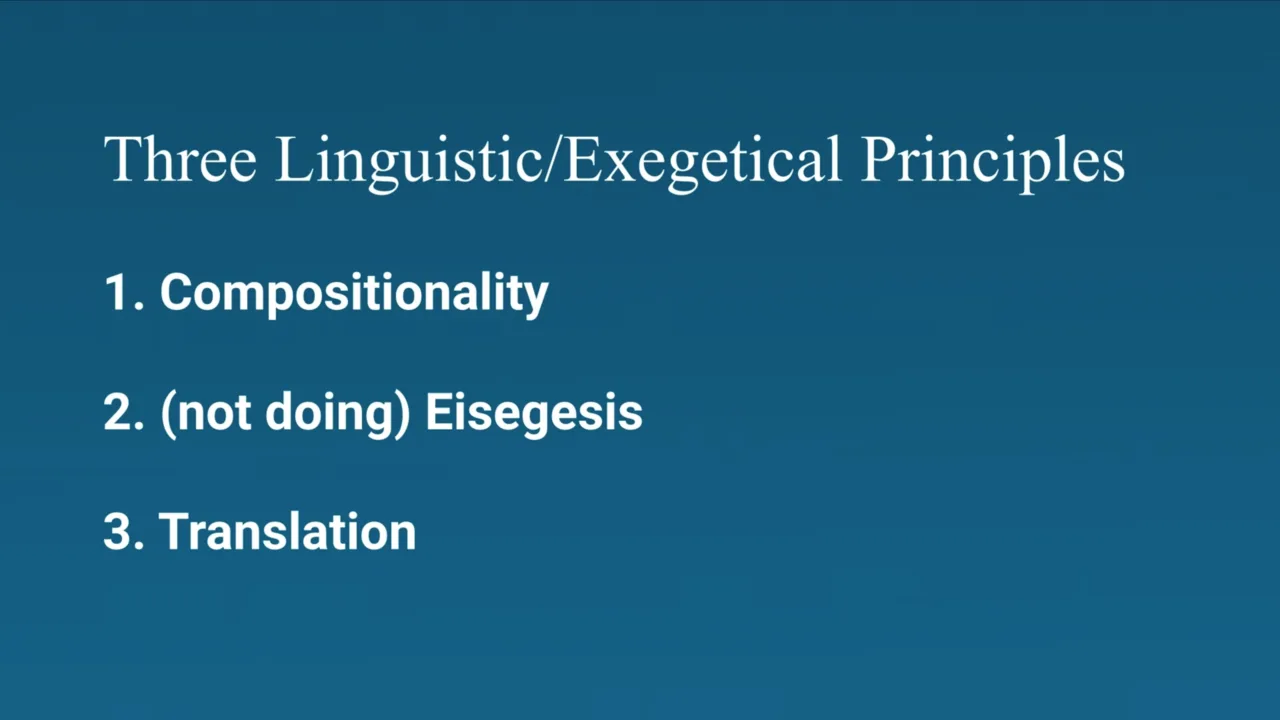 Slide: three linguistic and exegetical principles